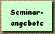 Seminar-
angebote
