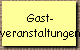 Gast-
veranstaltungen