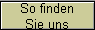 So finden
Sie uns